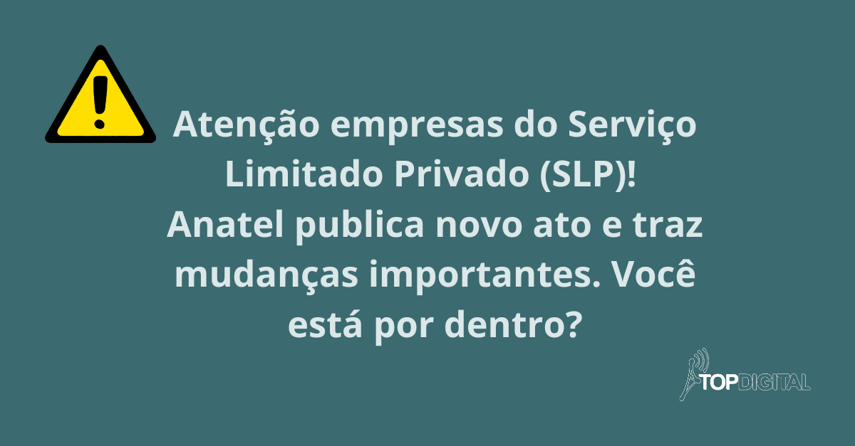 No momento, você está visualizando Ato nº 17.985 da Anatel: Tudo o que Você Precisa Saber